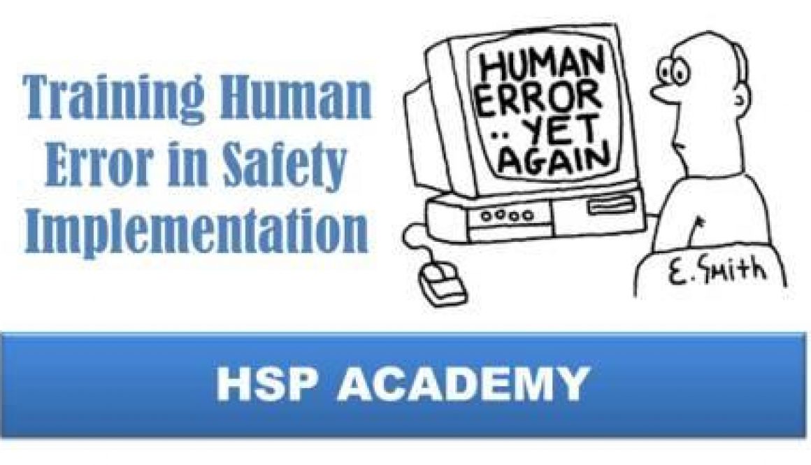 Training Human Error in Safety Implementation