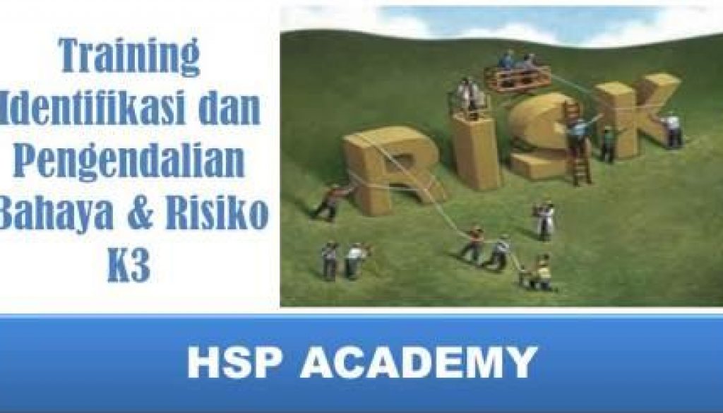Training Identifikasi dan Pengendalian Bahaya & Risiko K3