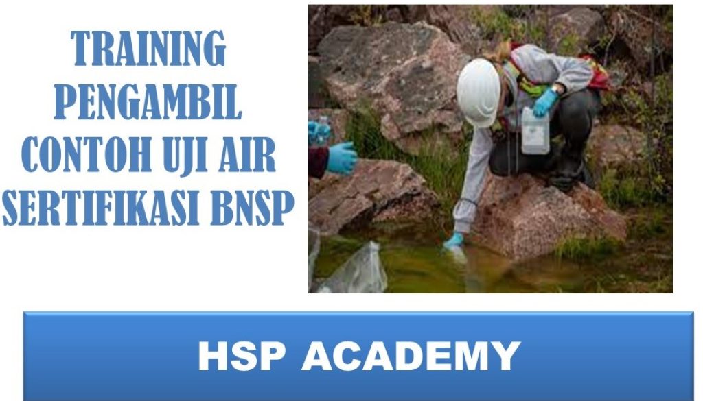 Training-Pengambil-Contoh-Uji-Air-Sertifikasi-BNSP